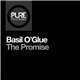 Basil O'Glue - The Promise